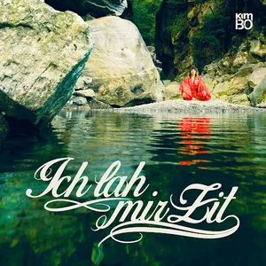 KimBo - Ich lah mir Zit